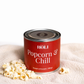 Bougie Just Chill - Popcorn & Chill